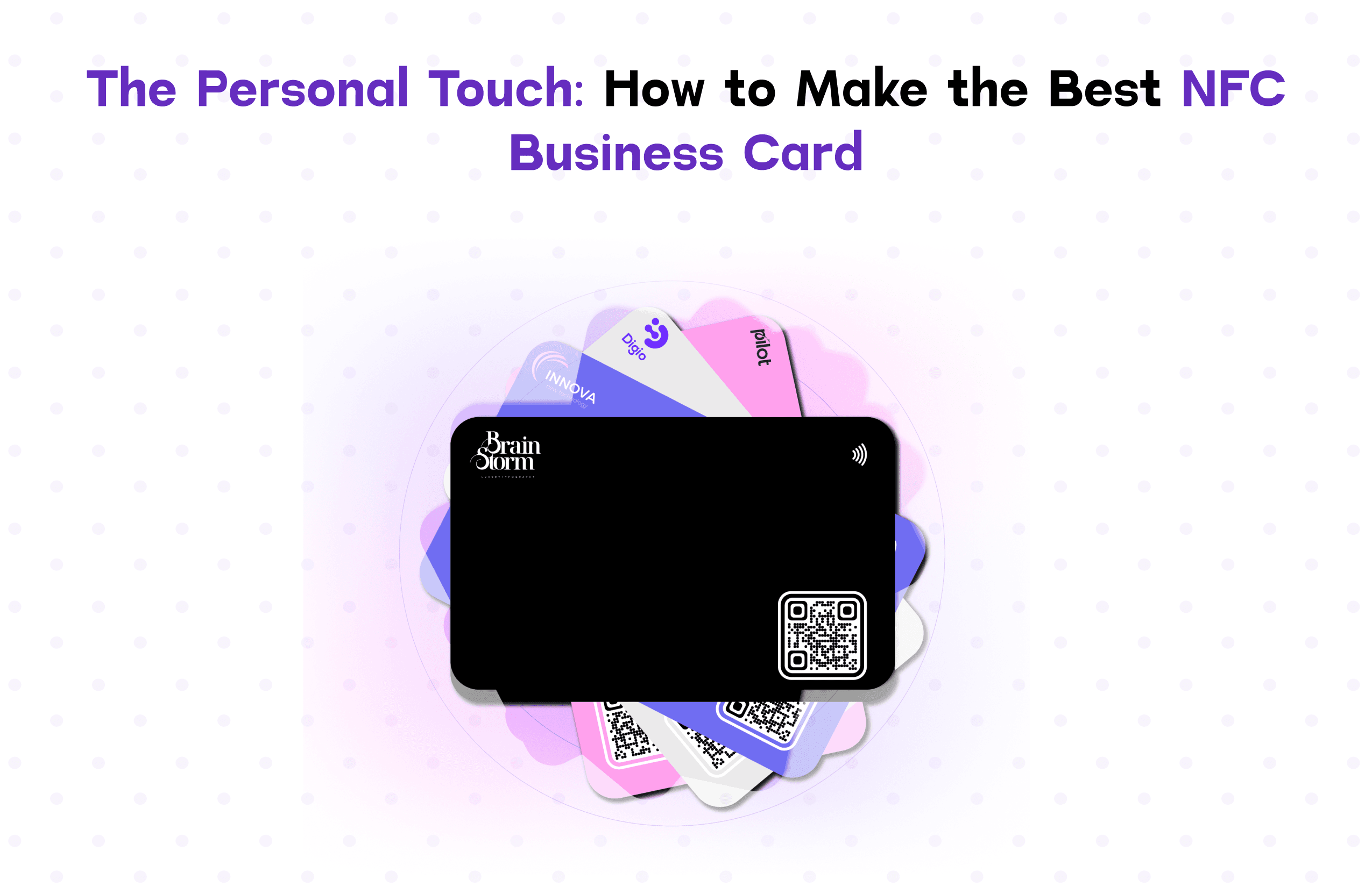 The Personal Touch_ How to Make the Best NFC Business Card